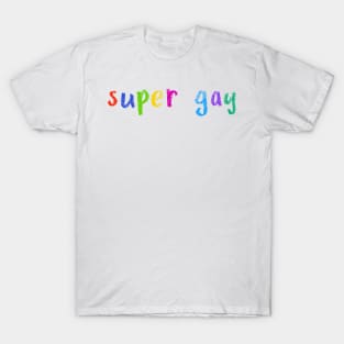 super gay T-Shirt